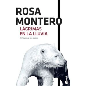 Montero Rosa Lágrimas en la lluvia: 1 (Novela) Montero Rosa Lágrimas en la lluvia: 1 (Novela)