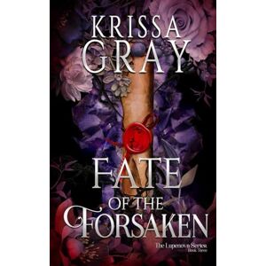 Gray, Krissa Fate of the Forsaken (The Lupenova Series) Gray, Krissa Fate of the Forsaken (The Lupenova Series)