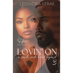 LeRae, Leondra Lovin' on a Southside Hood Legend 3 LeRae, Leondra Lovin' on a Southside Hood Legend 3