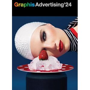 Graphis Advertising Annual 2024 Graphis Advertising Annual 2024