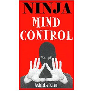Kim, Ashida Ninja Mind Control Kim, Ashida Ninja Mind Control
