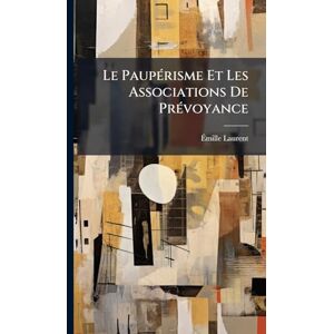Laurent, Ãmille Le PaupÃ(c)risme Et Les Associations De PrÃ(c)voyance Laurent, Ãmille Le PaupÃ(c)risme Et Les Associations De PrÃ(c)voyance