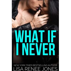 Jones, Lisa Renee What If I Never (Necklace Series) Jones, Lisa Renee What If I Never (Necklace Series)