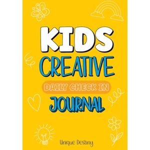 Unique Kids Creative Daily Check In Journal: My Peaceful Heart and Mind: A Guided Workbook to Help Children Express Emotions Through Art—Draw, Write and Practice Self-Care for Kids Unique Kids Creative Daily Check In Journal: My Peaceful Heart and Mind: A Guided Workbook to Help Children Express Emotions Through Art—Draw, Write and Practice Self-Care for Kids