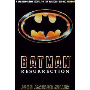 Jackson Batman: Resurrection Jackson Batman: Resurrection