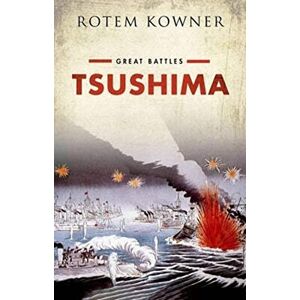 Kowner, Rotem Tsushima: Great Battles Series Kowner, Rotem Tsushima: Great Battles Series
