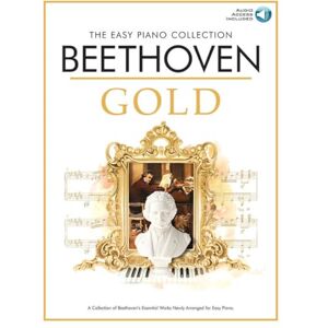 Beethoven The Easy Piano Collection: Gold. Includes Audio-Online Beethoven The Easy Piano Collection: Gold. Includes Audio-Online