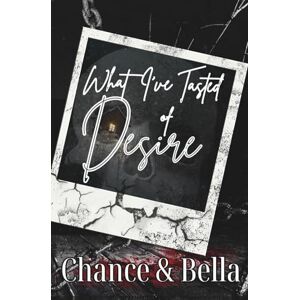Christopher, Chance What I've Tasted of Desire: A MM Dark Romance: 2 (Those Who Favor Fire) Christopher, Chance What I've Tasted of Desire: A MM Dark Romance: 2 (Those Who Favor Fire)