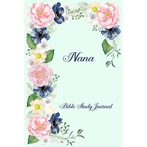 Spring Hill Stationery Personalized Bible Study Journal Nana: Record Scripture Studies, Notes, Upcoming Events & Prayer Requests Spring Hill Stationery Personalized Bible Study Journal Nana: Record Scripture Studies, Notes, Upcoming Events & Prayer Requests