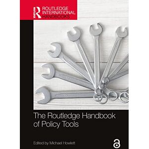 Philosophy The Routledge Handbook of Policy Tools (Routledge International Handbooks) Philosophy The Routledge Handbook of Policy Tools (Routledge International Handbooks)