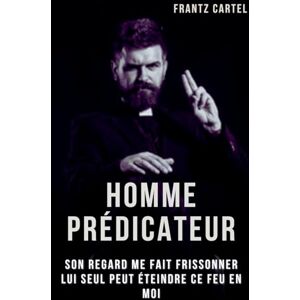 Cartel, Frantz Homme prédicateur Cartel, Frantz Homme prédicateur