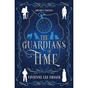Lee Guardians of Time Omnibus: A Time Travel Portal Adventure (The Guardians of Time) Lee Guardians of Time Omnibus: A Time Travel Portal Adventure (The Guardians of Time)