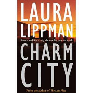 Lippman, Laura Charm City Lippman, Laura Charm City