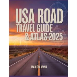 Wynn, Marlow USA Road Travel Guide & Atlas 2025: Complete Maps, Routes, and Essential Tips for Your Ultimate American Road Trip Wynn, Marlow USA Road Travel Guide & Atlas 2025: Complete Maps, Routes, and Essential Tips for Your Ultimate American Road Trip