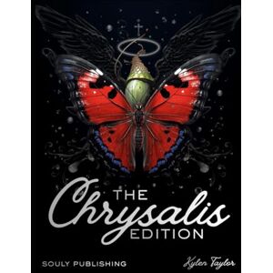 Taylor The Chrysalis Edition: Finding Light in Darkness: Poems of Depression, Fear, Loss, and Faith in Christ Taylor The Chrysalis Edition: Finding Light in Darkness: Poems of Depression, Fear, Loss, and Faith in Christ