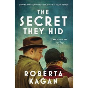 Kagan, Roberta The Secret They Hid: 1 (Margot's Secret) Kagan, Roberta The Secret They Hid: 1 (Margot's Secret)