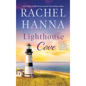 Hanna, Rachel Lighthouse Cove: 7 (South Carolina Sunsets) Hanna, Rachel Lighthouse Cove: 7 (South Carolina Sunsets)