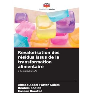 Ahmed Revalorisation des résidus issus de la transformation alimentaire: I. Résidus de fruits Ahmed Revalorisation des résidus issus de la transformation alimentaire: I. Résidus de fruits
