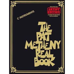 Pat Metheny The Real Book – Jazz Fake Book for C Instruments 147 Songs Including Last Train Home Better Days Ahead and Phase Dance Hal Leonard ... Musicians and Improvisers: Artist Edition Pat Metheny The Real Book – Jazz Fake Book for C Instruments 147 Songs Including Last Train Home Better Days Ahead and Phase Dance Hal Leonard ... Musicians and Improvisers: Artist Edition