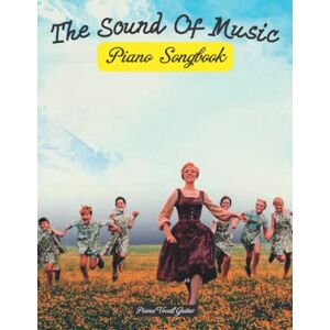 G Flynn, Thomas The Sound Of Music Piano Songbook: Piano/Vocal/Chords G Flynn, Thomas The Sound Of Music Piano Songbook: Piano/Vocal/Chords