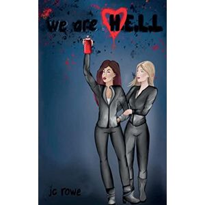 Rowe, J C We Are H.E.L.L: 1 Rowe, J C We Are H.E.L.L: 1