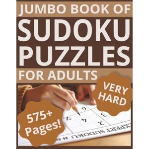 Designs, TO Jumbo Extreme Sudoku: 500+ Very Hard Puzzles for Serious Solvers – Large Print Edition: A Massive Collection of Very Hard Sudoku Puzzles for Advanced Solvers Not For Beginners! Designs, TO Jumbo Extreme Sudoku: 500+ Very Hard Puzzles for Serious Solvers – Large Print Edition: A Massive Collection of Very Hard Sudoku Puzzles for Advanced Solvers Not For Beginners!