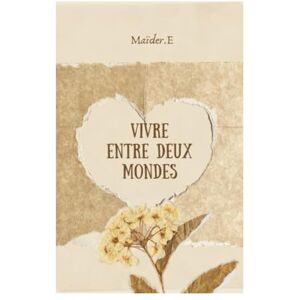 E, Maïder Vivre entre deux mondes E, Maïder Vivre entre deux mondes