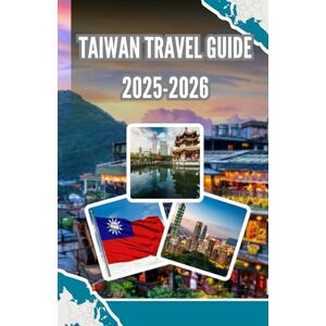 Compass, Hammad Taiwan Travel Guide 2025-2026 Compass, Hammad Taiwan Travel Guide 2025-2026
