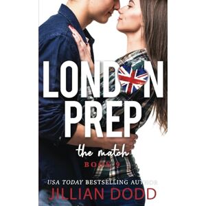 Dodd, Jillian The Match (London Prep) Dodd, Jillian The Match (London Prep)