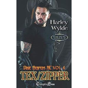 Wylde, Harley Tex/Zipper Duet (Dixie Reapers MC) Wylde, Harley Tex/Zipper Duet (Dixie Reapers MC)