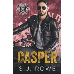 Rowe, S.J. Casper: Hounds of the Reaper (Hounds of the Reaper MC) Rowe, S.J. Casper: Hounds of the Reaper (Hounds of the Reaper MC)