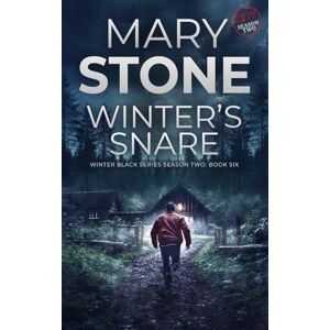 Stone, Mary Winter's Snare: Winter Black Season Two (Winter Black FBI Mysteries) Stone, Mary Winter's Snare: Winter Black Season Two (Winter Black FBI Mysteries)