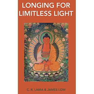 Low, James Longing for Limitless Light: Letting in the light of Buddha Amitabha's love Low, James Longing for Limitless Light: Letting in the light of Buddha Amitabha's love