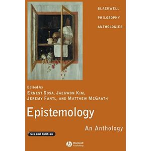 Philosophy Epistemology: An Anthology, 2nd Edition: 11 Philosophy Epistemology: An Anthology, 2nd Edition: 11