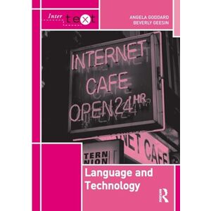 Goddard, Angela Language and Technology (Intertext) Goddard, Angela Language and Technology (Intertext)