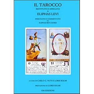 Levi, Eliphas Il tarocco restituito e spiegato da Eliphas Levi Levi, Eliphas Il tarocco restituito e spiegato da Eliphas Levi