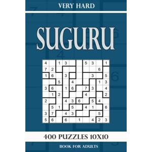 Gurin, Alena Suguru puzzle book for adults: 400 Puzzles 10x10 Very Hard Gurin, Alena Suguru puzzle book for adults: 400 Puzzles 10x10 Very Hard