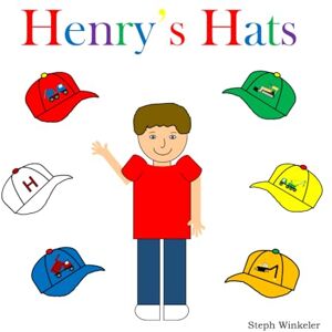 Winkeler, Steph Henry's Hats: An Interactive Book on Colors & Making Predictions (Speech and Language Books) Winkeler, Steph Henry's Hats: An Interactive Book on Colors & Making Predictions (Speech and Language Books)