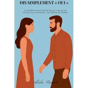 Simeon, Alishe Dis Simplement Oui Simeon, Alishe Dis Simplement Oui