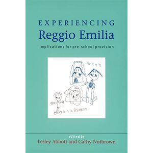 Abbott, . Experiencing reggio emilia: Implications for Pre-school Provision Abbott, . Experiencing reggio emilia: Implications for Pre-school Provision