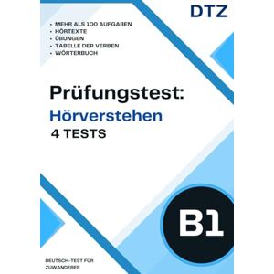 Kramer, Otto Prüfungstest Deutsch-Test für Zuwanderer B1 hörverstehen: 4 Modelltests Hörverstehen Mehr als 100 Aufgaben + Übungen + Wörterbuch Kramer, Otto Prüfungstest Deutsch-Test für Zuwanderer B1 hörverstehen: 4 Modelltests Hörverstehen Mehr als 100 Aufgaben + Übungen + Wörterbuch