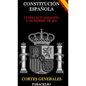 CORTES GENERALES CONSTITUCIÓN ESPAÑOLA CORTES GENERALES CONSTITUCIÓN ESPAÑOLA
