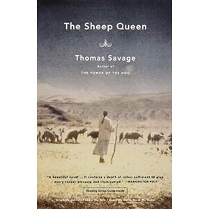 Savage, Thomas The Sheep Queen: A Novel Savage, Thomas The Sheep Queen: A Novel