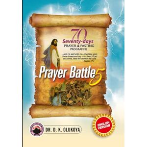 Tura 70 Seventy Days Prayer and Fasting Programme 2024 Edition: Prayer Battle Tura 70 Seventy Days Prayer and Fasting Programme 2024 Edition: Prayer Battle