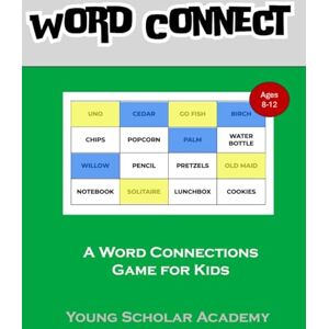 Academy, Young Scholar Word Connect Vocabulary Building Game for Kids 8-12; Word Puzzles, Test Prep for Daily Practice, Home School or Travel: A Word Connections Game for Kids Academy, Young Scholar Word Connect Vocabulary Building Game for Kids 8-12; Word Puzzles, Test Prep for Daily Practice, Home School or Travel: A Word Connections Game for Kids