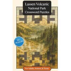 Publications, P.G. Lassen Volcanic National Park Crossword Puzzles: Crossword Puzzles with Easy to Read Print about Lassen Volcanic National Park, Nature, Wildlife and ... Relaxation (National Parks Crossword Puzzles) Publications, P.G. Lassen Volcanic National Park Crossword Puzzles: Crossword Puzzles with Easy to Read Print about Lassen Volcanic National Park, Nature, Wildlife and ... Relaxation (National Parks Crossword Puzzles)