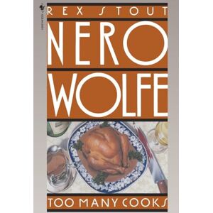 Stout, Rex Too Many Cooks: 5 (Nero Wolfe) Stout, Rex Too Many Cooks: 5 (Nero Wolfe)