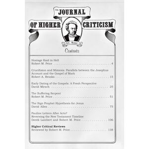 Price, Robert M. The Journal of Higher Criticism Volume 20 Number 2 Price, Robert M. The Journal of Higher Criticism Volume 20 Number 2