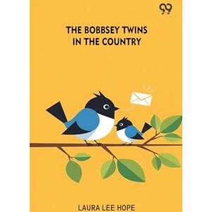 Lee The Bobbsey Twins In The Country Lee The Bobbsey Twins In The Country