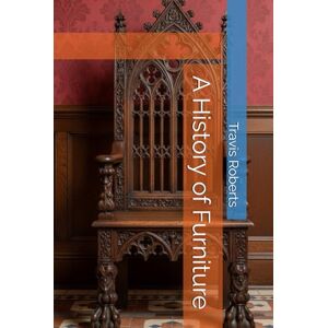 Roberts A History of Furniture Roberts A History of Furniture